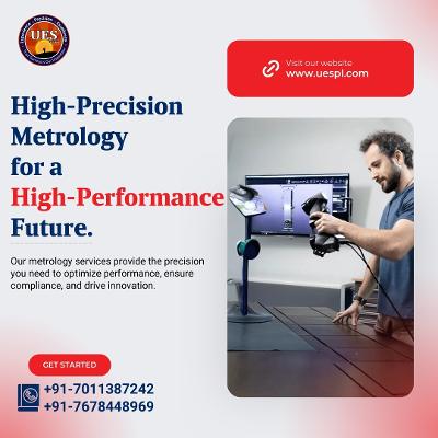 Achieve Precision with the Best Metrology Services